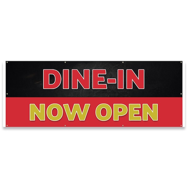 Dine in Now Open Banner Concession Stand Food Truck Single Sided